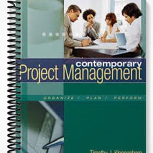 Test Bank for Project Management A Contemporary Approach 1st Edition by Kloppenborg