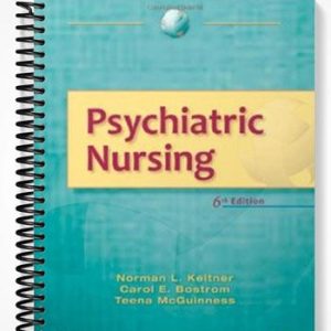 Test Bank for Psychiatric Nursing 6th Edition by Keltner