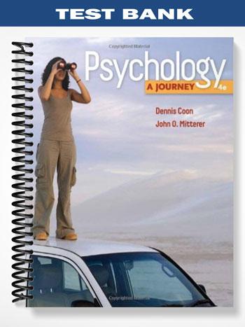 Test Bank for Psychology A Journey 4th Edition by Coon