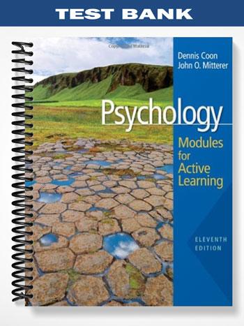 Test Bank for Psychology Modules for Active Learning 11th Edition by Coon
