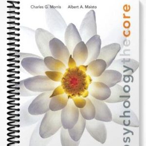 Test Bank for Psychology The Core 1st Edition by Morris