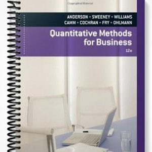 Test Bank for Quantitative Methods for Business 12th Edition by Anderson