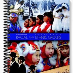 Test Bank for Racial and Ethnic Groups 11th Edition by Schaefer