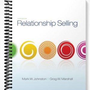 Test Bank for Relationship Selling 3rd Edition by Johnston