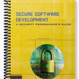 Test Bank for Secure Software Development A Security Programmers Guide 1st Edition by Jason Grembi