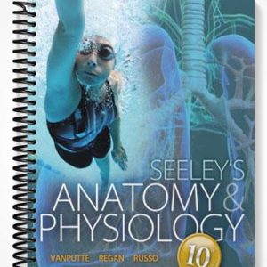 Test Bank for Seeleys Anatomy & Physiology 10th Edition by VanPutte