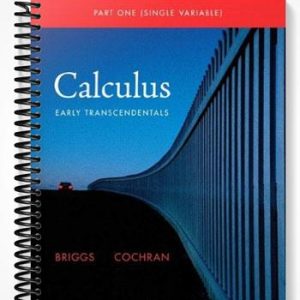 Test Bank for Single Variable Calculus Early Transcendentals 1st Edition by Briggs