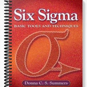 Test Bank for Six Sigma Basic Tools and Techniques 1st Edition by Summers