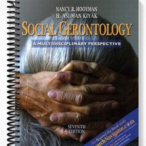 Test Bank for Social Gerontology with Research Navigator 7th Edition by Hooyman