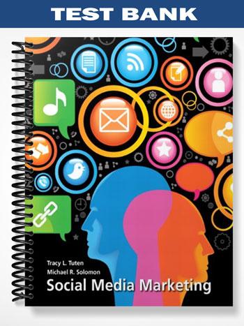 Test Bank for Social Media Marketing 1st Edition by Tuten