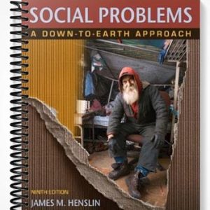 Test Bank for Social Problems A Down-to-Earth Approach 9th Edition by Henslin
