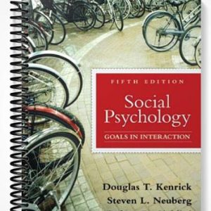 Test Bank for Social Psychology Goals in Interaction 4th Edition by Kenrick
