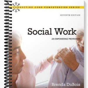 Test Bank for Social Work An Empowering Profession 7th Edition by DuBois