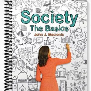 Test Bank for Society The Basics 12th Edition by Macionis
