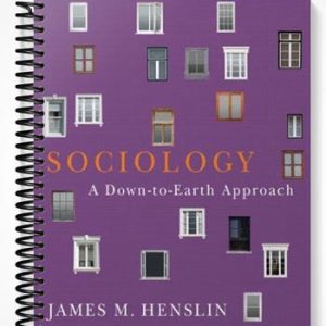 Test Bank for Sociology A Down-to-Earth Approach 11th Edition by Henslin