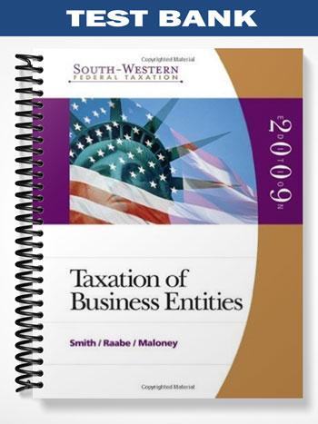 Test Bank for South-Western Federal Taxation Taxation of Business Entities 12th Edition by Smith