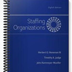 Test Bank for Staffing Organizations 8th Edition by Heneman