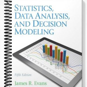 Test Bank for Statistics Data Analysis and Decision Modeling 5th Edition by Evans