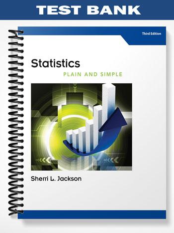 Test Bank for Statistics Plain and Simple 3rd Edition by Jackson