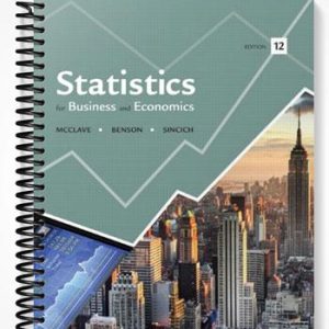 Test Bank for Statistics for Business and Economics 12th Edition by McClave