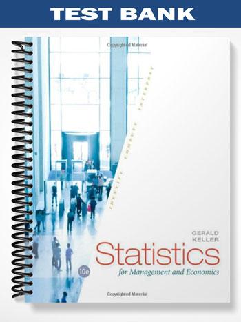 Test Bank for Statistics for Management and Economics 10th Edition by Gerald Keller
