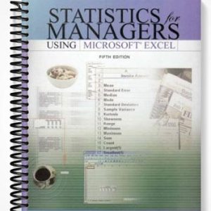 Test Bank for Statistics for Managers Using Excel 5th Edition by Levine