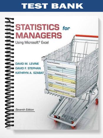 Test Bank for Statistics for Managers Using Microsoft Excel 7th Edition by Levine