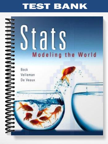 Test Bank for Stats Modeling the World 2nd Edition by Bock