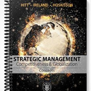 Test Bank for Strategic Management Concepts and Cases Competitiveness and Globalization 12th Edition by Hitt