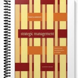 Test Bank for Strategic Management Formulation Implementation and Control 11th Edition by Pearce