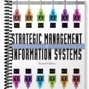 Test Bank for Strategic Management of Information Systems 4th Edition by Pearlson