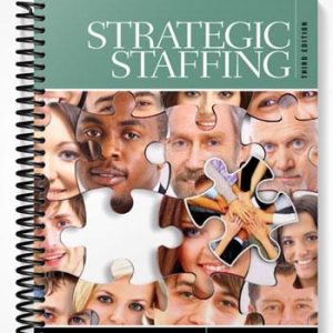 Test Bank for Strategic Staffing 3rd Edition by Phillips