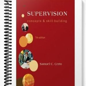 Test Bank for Supervision Concepts and Skill-Building 7th Edition by Certo