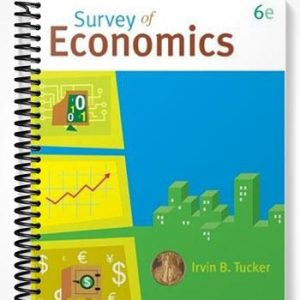 Test Bank for Survey of Economics 6th Edition by Tucker