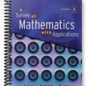 Test Bank for Survey of Mathematics with Applications Expanded Edition 8th Edition by Angel