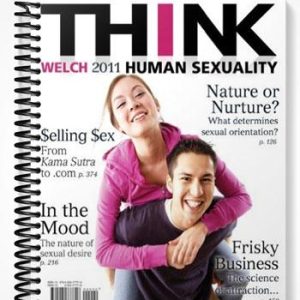 Test Bank for THINK Human Sexuality 1st Edition by Welch