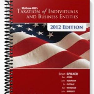 Test Bank for Taxation of Business Entities 2012 3rd Edition by Spilker