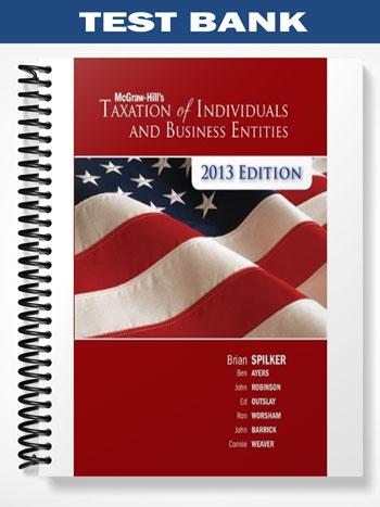 Test Bank for Taxation of Individuals 4th Edition by Spilker