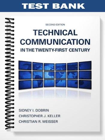 Test Bank for Technical Communication in the Twenty-First Century 2nd Edition by Dobrin