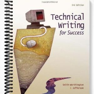 Test Bank for Technical Writing for Success 3rd Edition by Smith-Worthington
