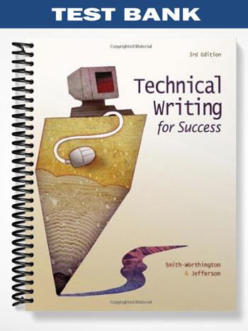 Test Bank for Technical Writing for Success 3rd Edition by Smith-Worthington