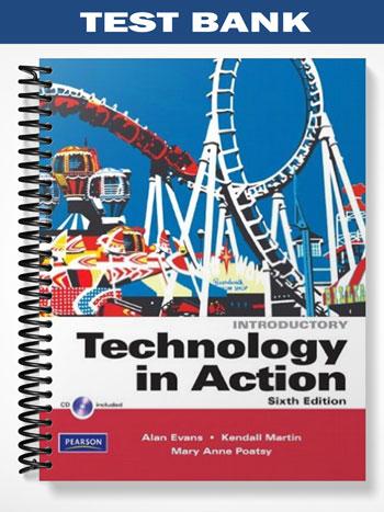 Test Bank for Technology In Action Introductory 6th Edition by Evans