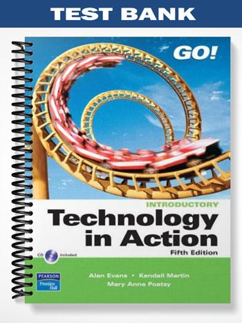 Test Bank for Technology in Action Complete 5th Edition by Evans