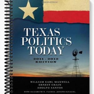 Test Bank for Texas Politics Today 2011-2012 Edition 15th Edition by Maxwell