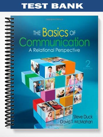 Test Bank for The Basics of Communication 2nd Edition by Duck