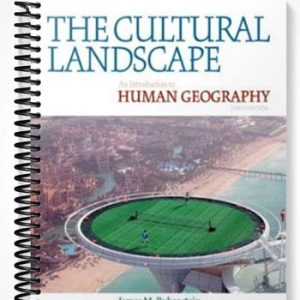 Test Bank for The Cultural Landscape An Introduction to Human Geography 10th Edition by Rubenstein