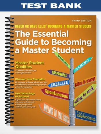 Test Bank for The Essential Guide to Becoming a Master Student 3rd Edition by Dave Ellis