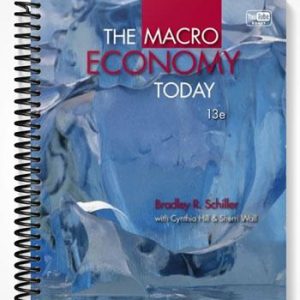 Test Bank for The Macro Economy Today 13th Edition by Schiller