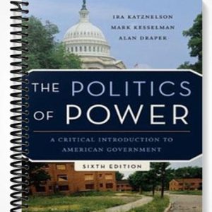 Test Bank for The Politics of Power 6th Edition by Katznelson