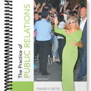 Test Bank for The Practice of Public Relations 12th Edition by Seitel